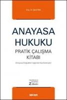 Anayasa Hukuku Pratik Çalışma Kitabı
