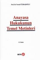 Anayasa Hukukunun Temel Metinleri