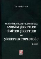 Anonim Şirketler - Limited Şirketler ve Şirketler Topluluğu
