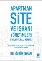 Apartman Site ve İşhanı Yönetimleri Hukuki ve Mali Rehber