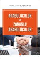 Arabuluculuk ve Zorunlu Arabuluculuk