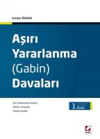 Aşırı Yararlanma (Gabin) Davaları