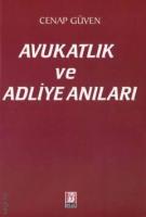 Avukatlık ve Adliye Anıları