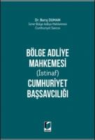 Bölge Adliye Mahkemesi (İstinaf) Cumhuriyet Başsavcılığı