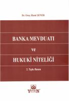 Banka Mevduatı ve Hukuki Niteliği