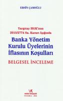 Banka Yönetim Kurulu Üyelerinin İflasının Koşulları