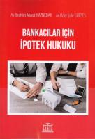 Bankacılar İçin İpotek Hukuku