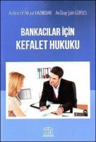 Bankacılar İçin Kefalet Hukuku