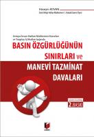 Basın Özgürlüğünün Sınırları ve Manevi Tazminat Davaları