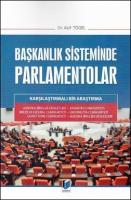 Başkanlık Sisteminde Parlamentolar