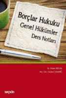 Borçlar Hukuku Genel Hükümler Ders Notları