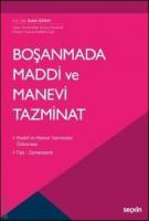 Boşanmada Maddi ve Manevi Tazminat