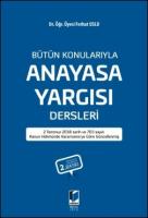 Bütün Konularıyla Anayasa Yargısı Dersleri