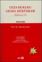 Ceza Hukuku Genel Hükümler TCK m. 1 - 75