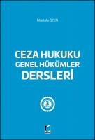 Ceza Hukuku Genel Hükümler Dersleri