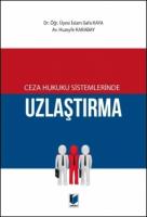 Ceza Hukuku Sistemlerinde Uzlaştırma