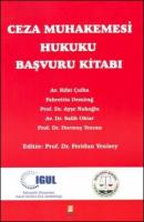 Ceza Muhakemesi Hukuku Başvuru Kitabı