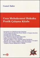 Ceza Muhakemesi Hukuku Pratik Çalışma Kitabı