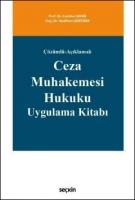 Ceza Muhakemesi Hukuku Uygulama Kitabı