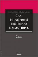 Ceza Muhakemesi Hukukunda Uzlaştırma