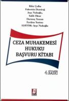 Ceza Muhakemesi Hukuku Başvuru Kitabı