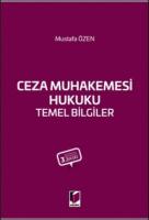 Ceza Muhakemesi Hukuku Temel Bilgiler