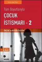 Tüm Boyutlarıyla Çocuk İstismarı - 2