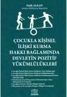 Çocukla Kişisel İlişki Kurma Hakkı Bağlamında Devletin Pozitif Yükümlülükleri