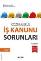Çözümlerle İş Kanunu Sorunları
