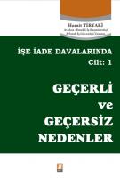 İşe İade Davalarında Geçerli ve Geçersiz Nedenler