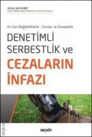 Denetimli Serbestlik ve Cezaların İnfazı