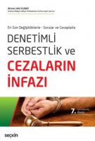 Denetimli Serbestlik ve Cezaların İnfazı