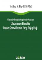 Uluslararası Hukukta Devlet Görevlilerinin Yargı Bağışıklığı