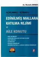 Edinilmiş Mallara Katılma Rejimi ve Aile Konutu