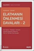 Elatmanın Önlenmesi Davaları 2