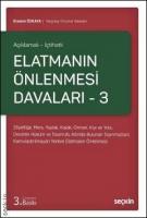Elatmanın Önlenmesi Davaları 3