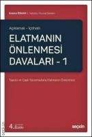 Elatmanın Önlenmesi Davaları 1
