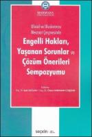 Engelli Hakları, Yaşanan Sorunlar ve Çözüm Önerileri Sempozyumu
