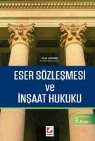 Eser Sözleşmesi ve İnşaat Hukuku
