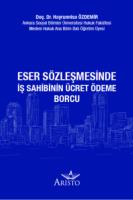 Eser Sözleşmesinde İş Sahibinin Ücret Ödeme Borcu