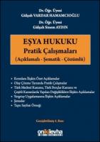Eşya Hukuku Pratik Çalışmaları