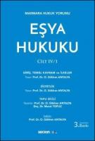 Eşya Hukuku Cilt: IV / 1