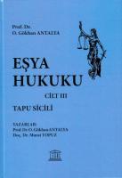 Eşya Hukuku – Cilt III