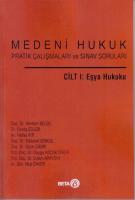 Medeni Hukuk Cilt I: Eşya Hukuku