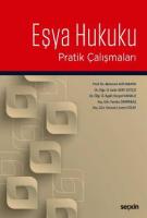 Eşya Hukuku Pratik Çalışmaları