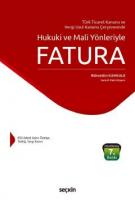 Hukuki ve Mali Yönleriyle Fatura