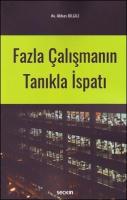 Fazla Çalışmanın Tanıkla İspatı