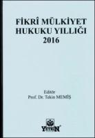 Fikrî Mülkiyet Hukuku Yıllığı - 2016