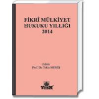 Fikri Mülkiyet Hukuku Yıllığı (2014)