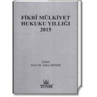 Fikri Mülkiyet Hukuku Yıllığı (2015)